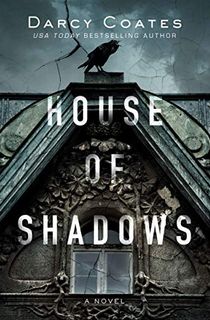 House of Shadows (Ghosts and Shadows Book 1)