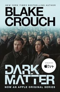 Dark Matter: A Novel