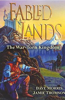 Fabled-Lands:-Book-One:-The-War-Torn-Kingdom Fabled Lands: Book One: The War-Torn Kingdom