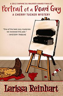 Portrait of a Dead Guy: A Southern Humorous Mystery (A Cherry Tucker Mystery Book 1)