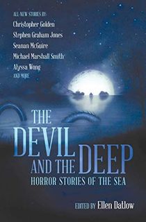 The Devil and the Deep: Horror Stories of the Sea