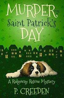Murder on Saint Patrick's Day (A Ridgeway Rescue Mystery Book 3)