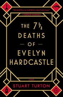 The-7-1/2-Deaths-of-Evelyn-Hardcastle The 7 1/2 Deaths of Evelyn Hardcastle