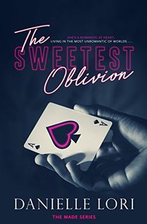 The Sweetest Oblivion