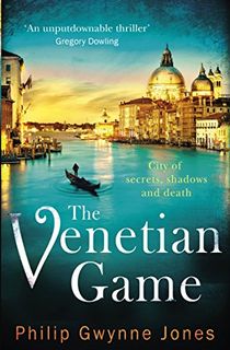 The Venetian Game: (Venice Book 1)