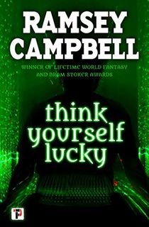 Think Yourself Lucky (Fiction Without Frontiers)