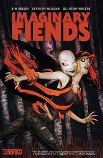 Imaginary Fiends (2017-2018)