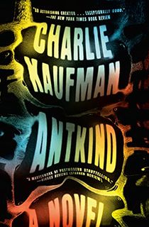 Antkind: A Novel