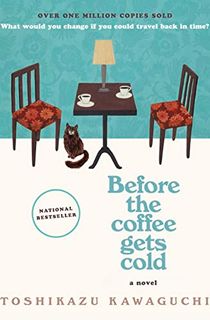 Before the Coffee Gets Cold