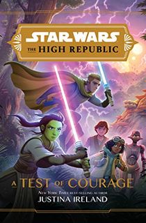 Star Wars: The High Republic: A Test of Courage