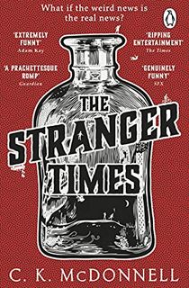 The Stranger Times: (The Stranger Times 1)