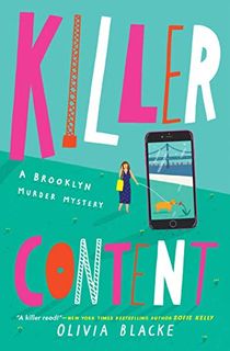 Killer Content (A Brooklyn Murder Mystery Book 1)