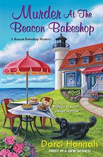 Murder at the Beacon Bakeshop (Beacon Bakeshop Mysteries Book 1)