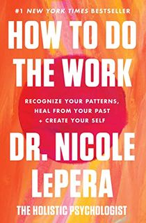 How-to-Do-the-Work How to Do the Work