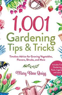 1,001 Gardening Tips & Tricks