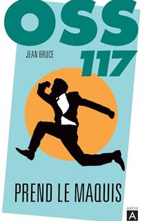 OSS 117 Prend le Maquis (French Edition)