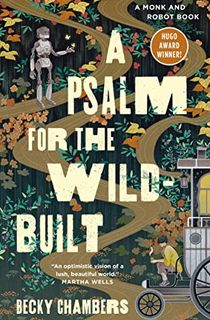 A Psalm for the Wild-Built