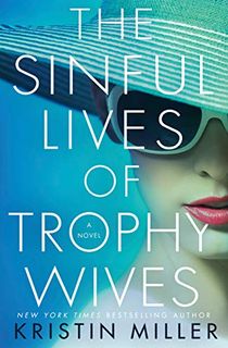 The-Sinful-Lives-of-Trophy-Wives The Sinful Lives of Trophy Wives