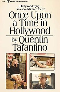 Once Upon a Time in Hollywood: A Novel