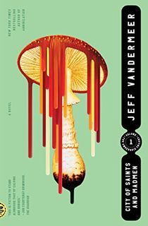 City-of-Saints-and-Madmen:-A-Novel-(The-Ambergris-Trilogy-Book-1) City of Saints and Madmen: A Novel (The Ambergris Trilogy Book 1)