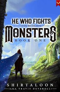 He Who Fights with Monsters