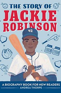 The Story of Jackie Robinson