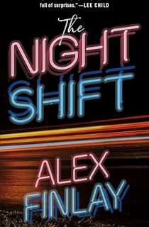 The Night Shift: A Novel