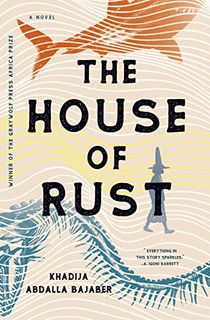 The House of Rust: A Novel