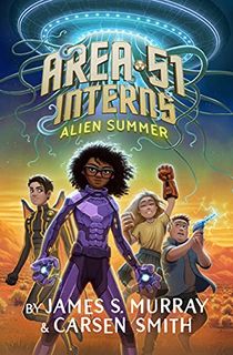 Area 51 Interns: Alien Summer