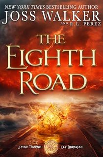 The Eighth Road (Jayne Thorne, CIA Librarian)