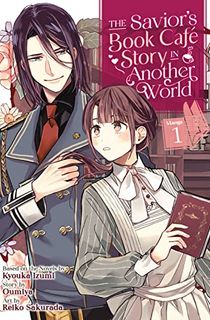 The-Savior's-Book-Cafe-Story-in-Another-World-Vol.-1 The Savior's Book Cafe Story in Another World Vol. 1