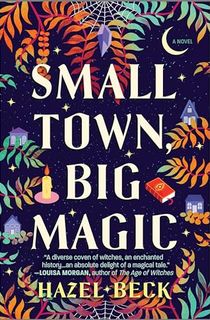 Small-Town,-Big-Magic Small Town, Big Magic