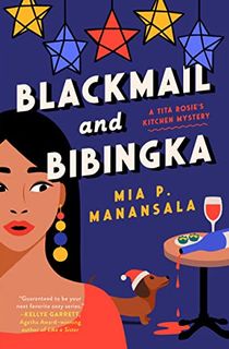 Blackmail and Bibingka (Tita Rosie's Kitchen Mysteries Book 3)