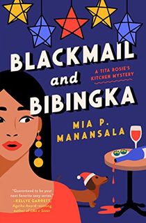 Blackmail-and-Bibingka-(Tita-Rosie's-Kitchen-Mysteries-Book-3) Blackmail and Bibingka (Tita Rosie's Kitchen Mysteries Book 3)