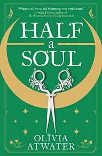 Half a Soul (Regency Faerie Tales Book 1)