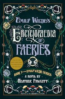 Emily Wilde's Encyclopaedia of Faeries