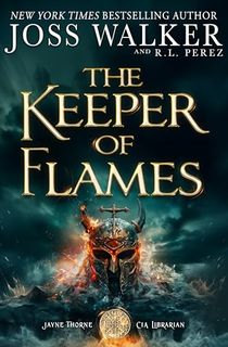 The Keeper of Flames (Jayne Thorne, CIA Librarian Book 3)