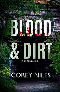 Blood & Dirt