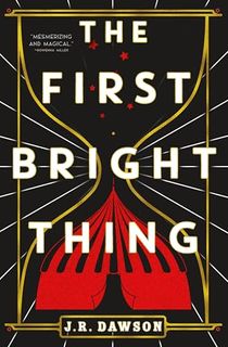 The-First-Bright-Thing The First Bright Thing