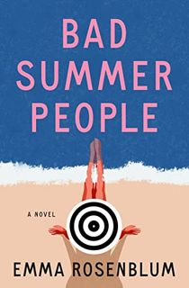 Bad-Summer-People:-A-Novel Bad Summer People: A Novel