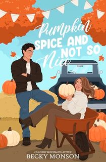 Pumpkin Spice and Not So Nice