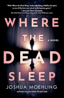 Where the Dead Sleep: A Novel (Ben Packard Book 2)