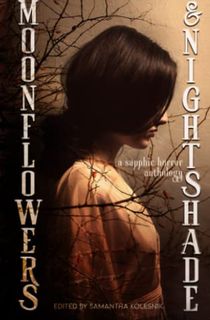 Moonflowers-and-Nightshade:-an-Anthology-of-Sapphic-Horror Moonflowers and Nightshade: an Anthology of Sapphic Horror