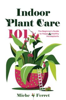 Indoor Plant Care 101