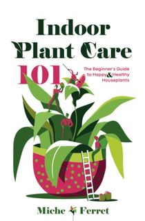 Indoor Plant Care 101