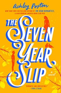 The Seven Year Slip