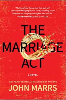 The Marriage Act (Dark Future Book 2)