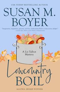 Lowcountry Boil: A Liz Talbot Mystery, Book 1