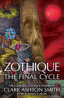 Zothique: The Final Cycle