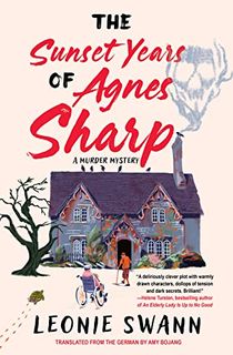 The-Sunset-Years-of-Agnes-Sharp The Sunset Years of Agnes Sharp